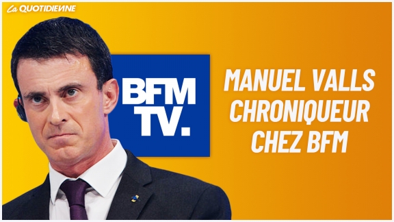 Épisode 274 : Manuel Valls chroniqueur chez BFMTV