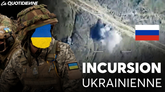 Épisode 865 : Incursion Ukrainienne