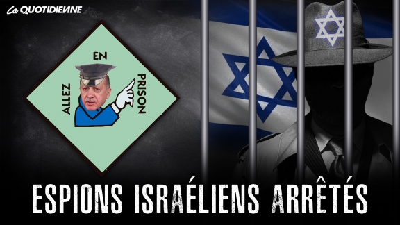 Épisode 340 : Espions israéliens arrêtés