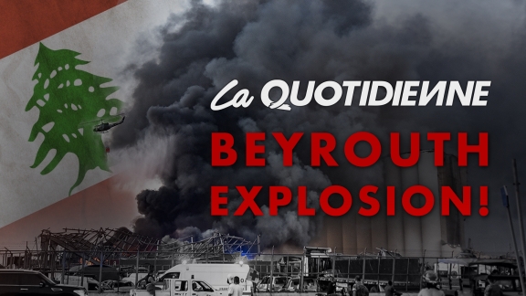 Épisode 57 : Explosion à Beyrouth